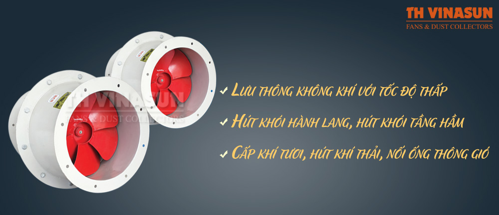 quạt hút khói, quạt cho hành lang, quạt buồng thang, quạt tầng hàm, quạt hút khói công nghiệp, quạt công nghiệp hút khói, hút khí độc tầng hầm, quạt cấp khí tươi, quạt thông gió, quạt công nghiệp