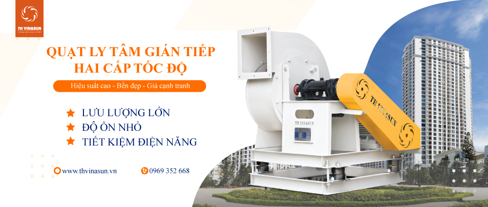 quat-ly-tam-2-toc-do Quạt ly tâm hai cấp tốc độ tăng áp hút khói VNS-CF4-NoG