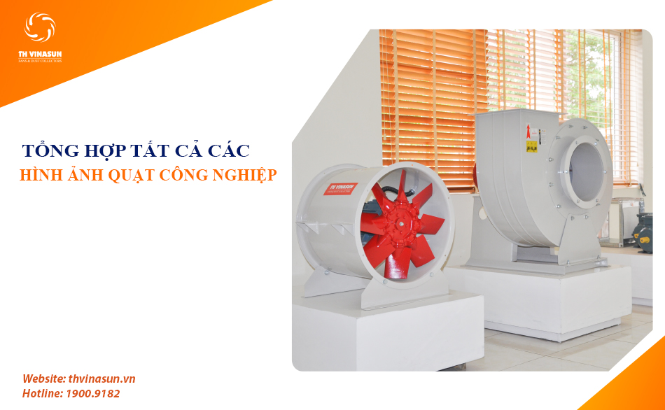 Tổng hợp tất cả các hình ảnh quạt công nghiệp