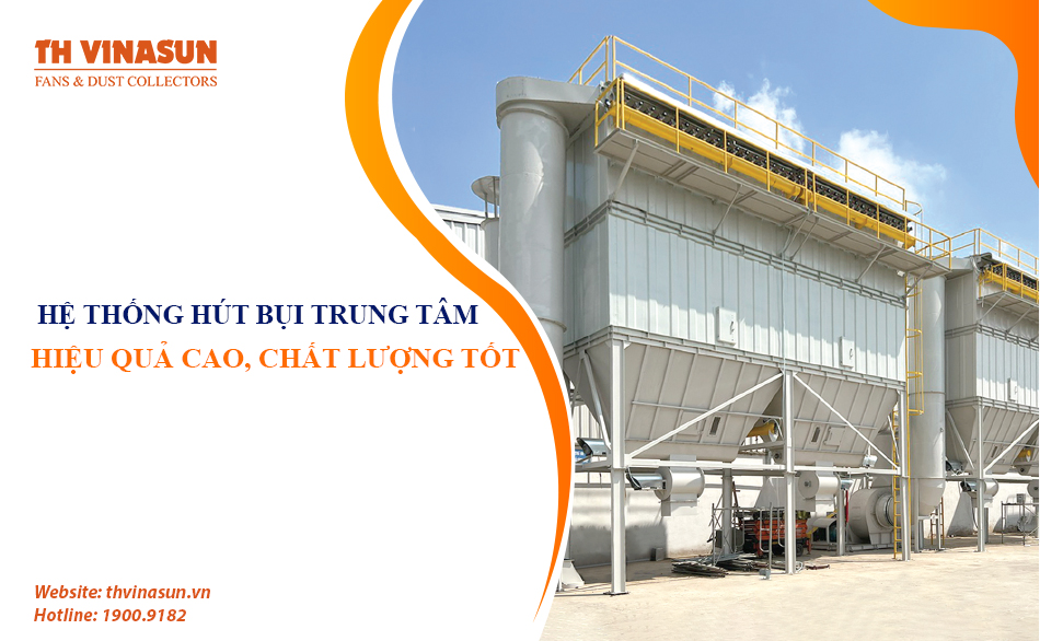 Hệ thống hút bụi trung tâm: Hiệu quả cao, chất lượng tốt