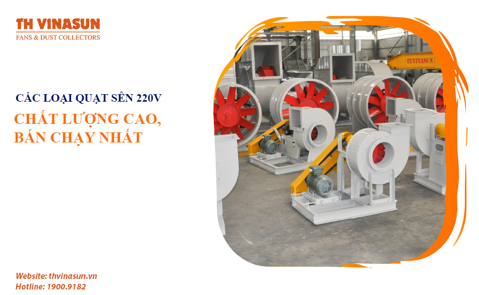 Các loại quạt sên 220v chất lượng cao, bán chạy nhất