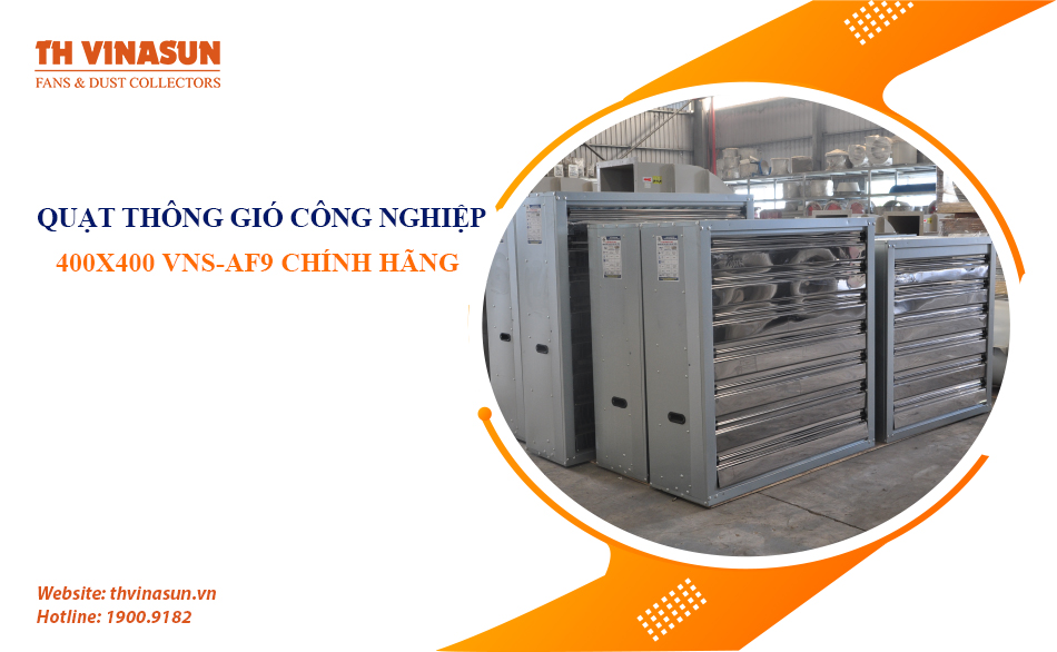 Quạt thông gió công nghiệp 400×400 VNS-AF9 chính hãng