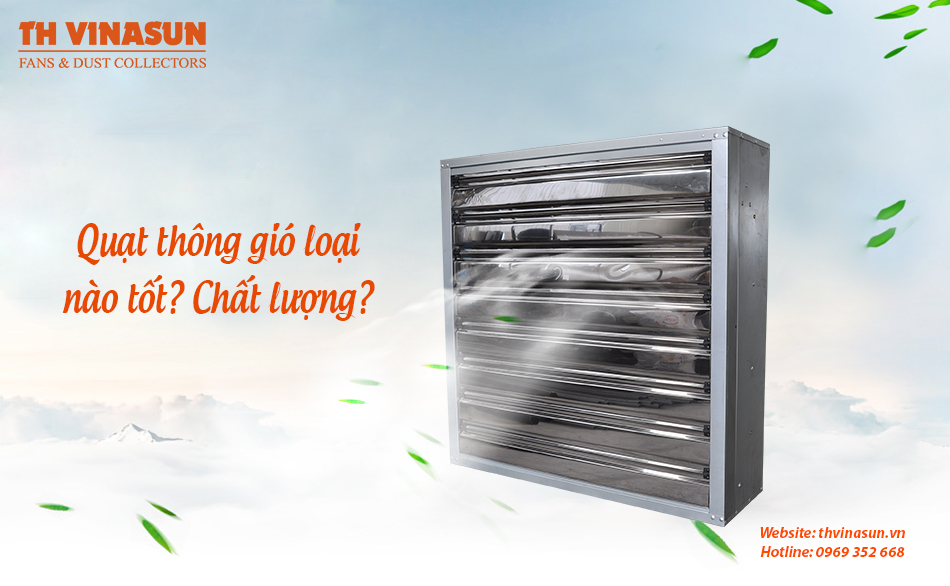 quat-thong-gio-loai-nao-tot quạt thông gió nào tốt