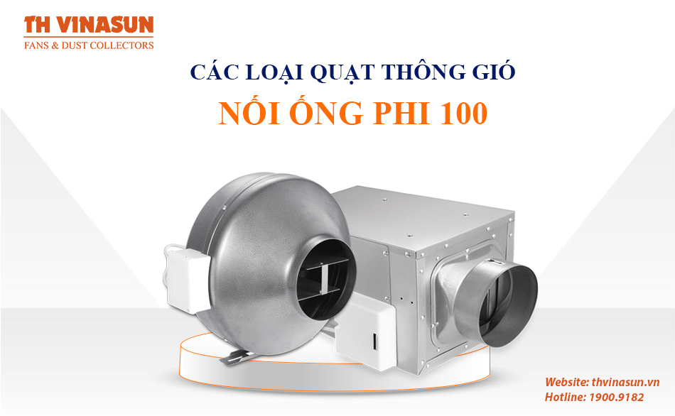 Danh sách các loại quạt thông gió nối ống phi 100