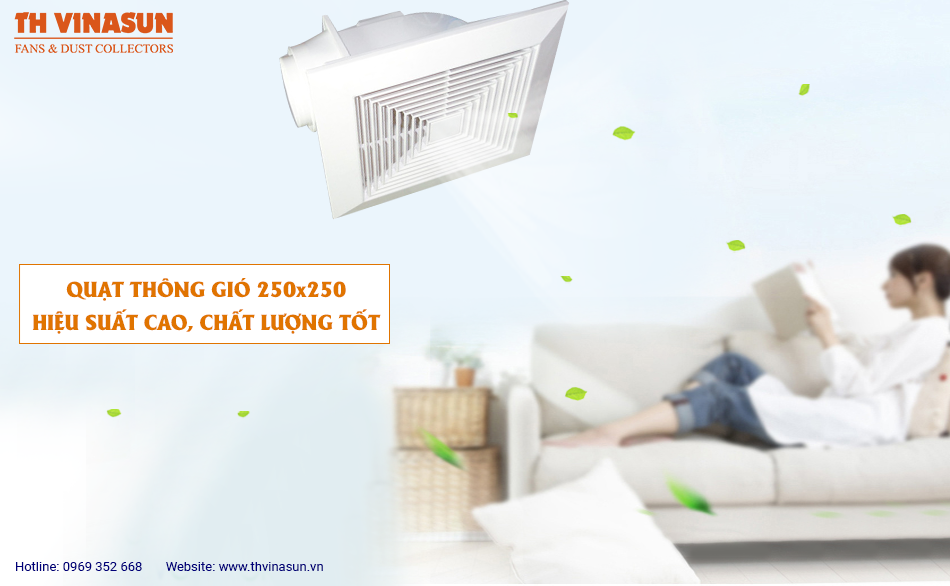 Quạt thông gió 250×250: Hiệu suất cao, chất lượng tốt