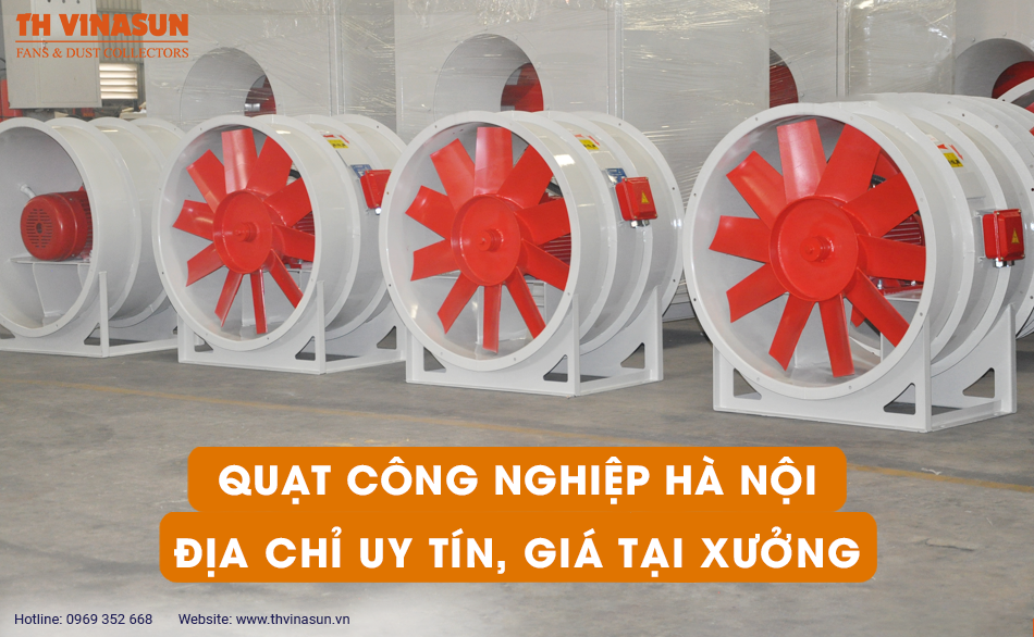 Quạt công nghiệp Hà Nội: Địa chỉ uy tín, giá tại xưởng
