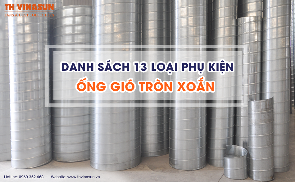 Danh sách 13 loại phụ kiện ống gió tròn xoắn bạn cần biết!