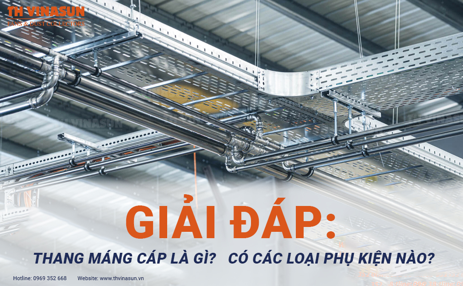 Giải đáp: Thang máng cáp là gì? Có các loại phụ kiện nào?
