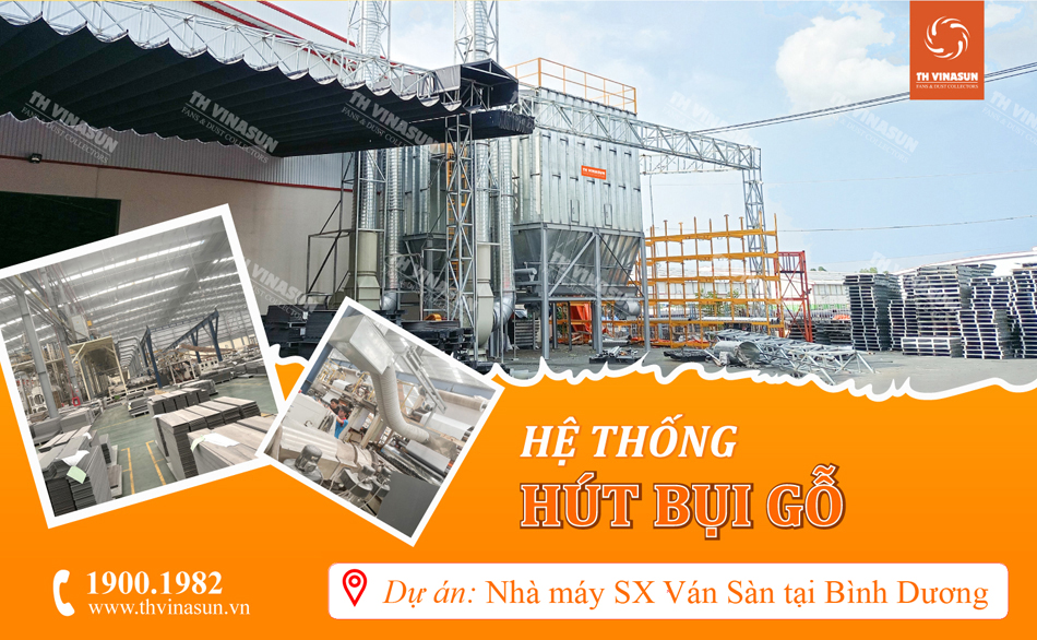 TH Vinasun tiếp tục lắp đặt hệ thống hút bụi cho nhà máy gỗ tại Bình Dương