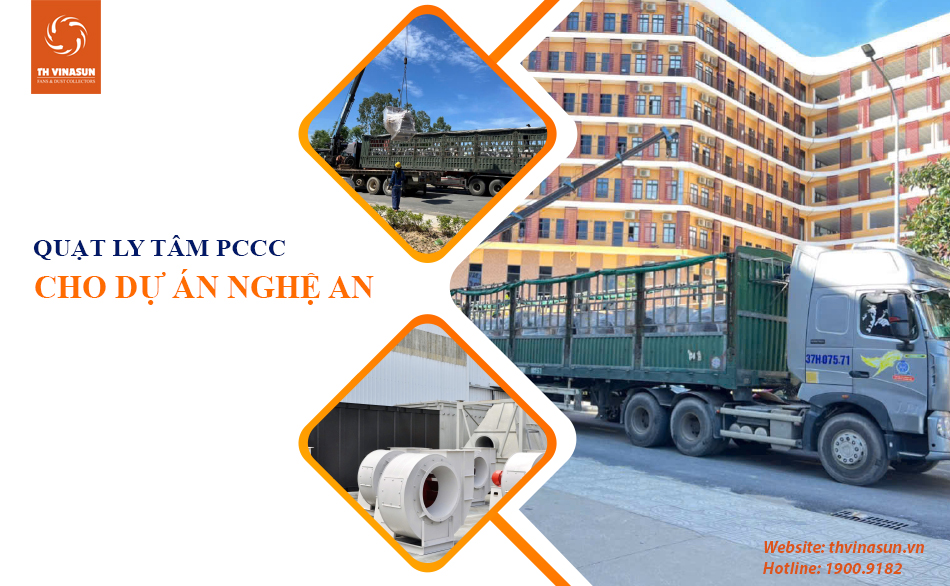 Hoàn tất bàn giao quạt PCCC cho dự án trọng điểm Nghệ An