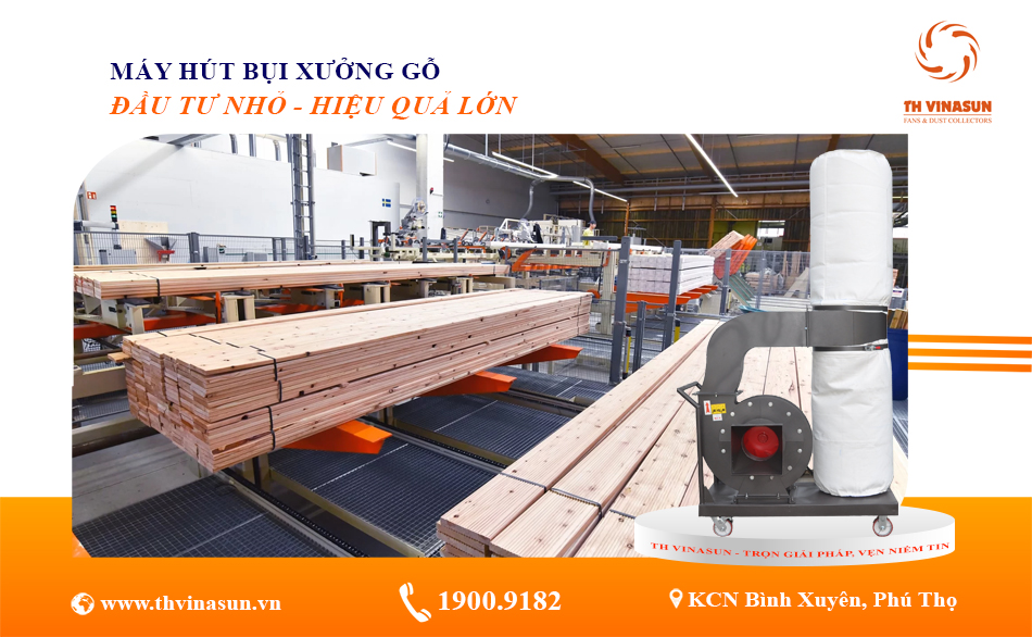 Máy hút bụi xưởng gỗ: Đầu Tư Nhỏ – Hiệu Quả Lớn
