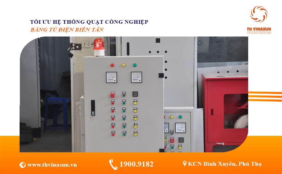 Tối Ưu Hệ Thống Quạt Công Nghiệp Bằng Tủ Điện Biến Tần